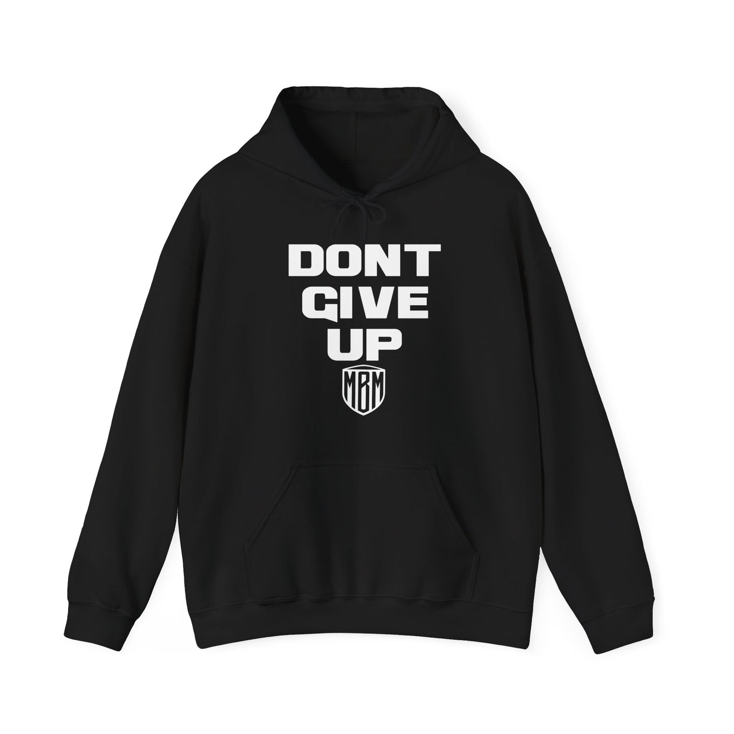 DONT GIVE UP HOODIE