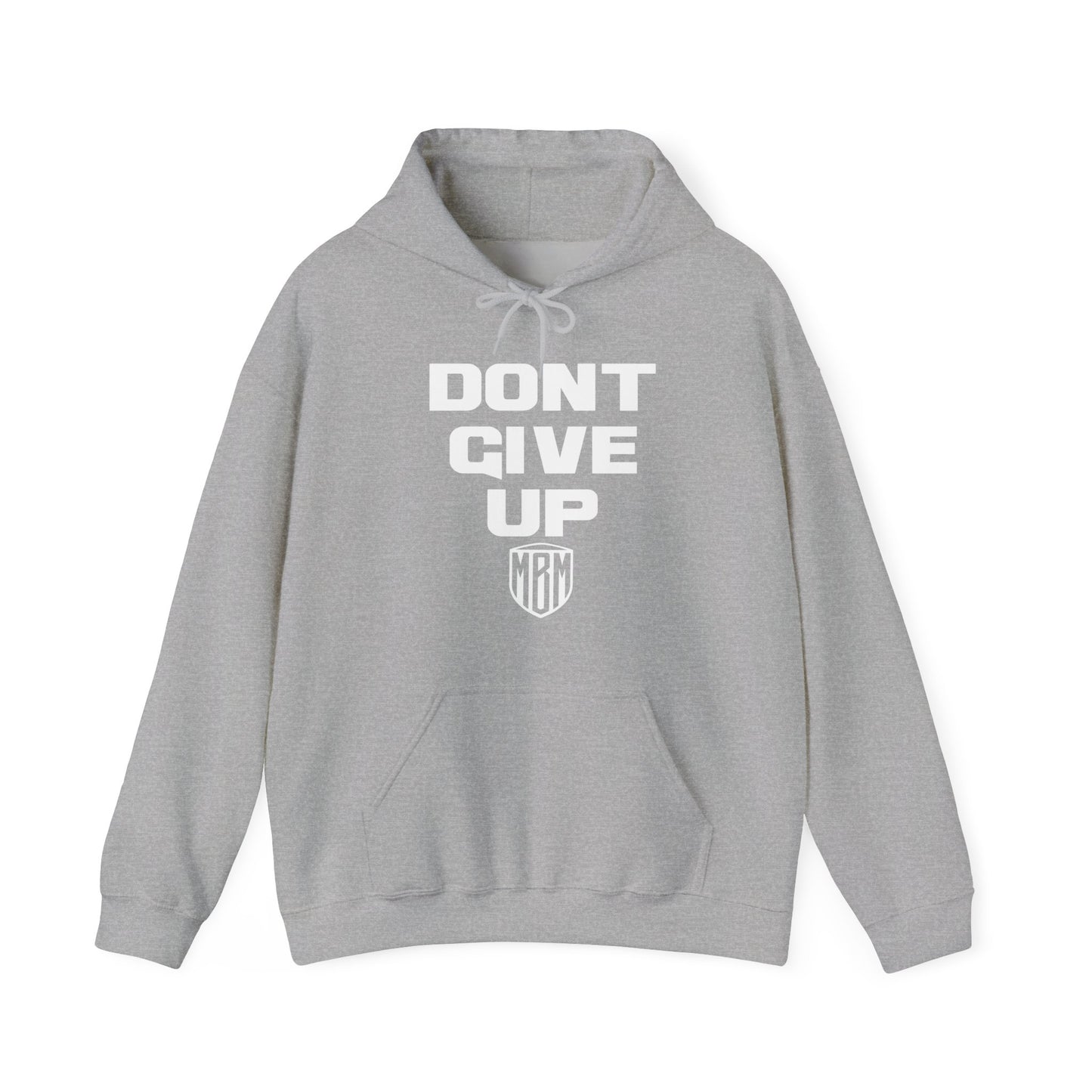 DONT GIVE UP HOODIE