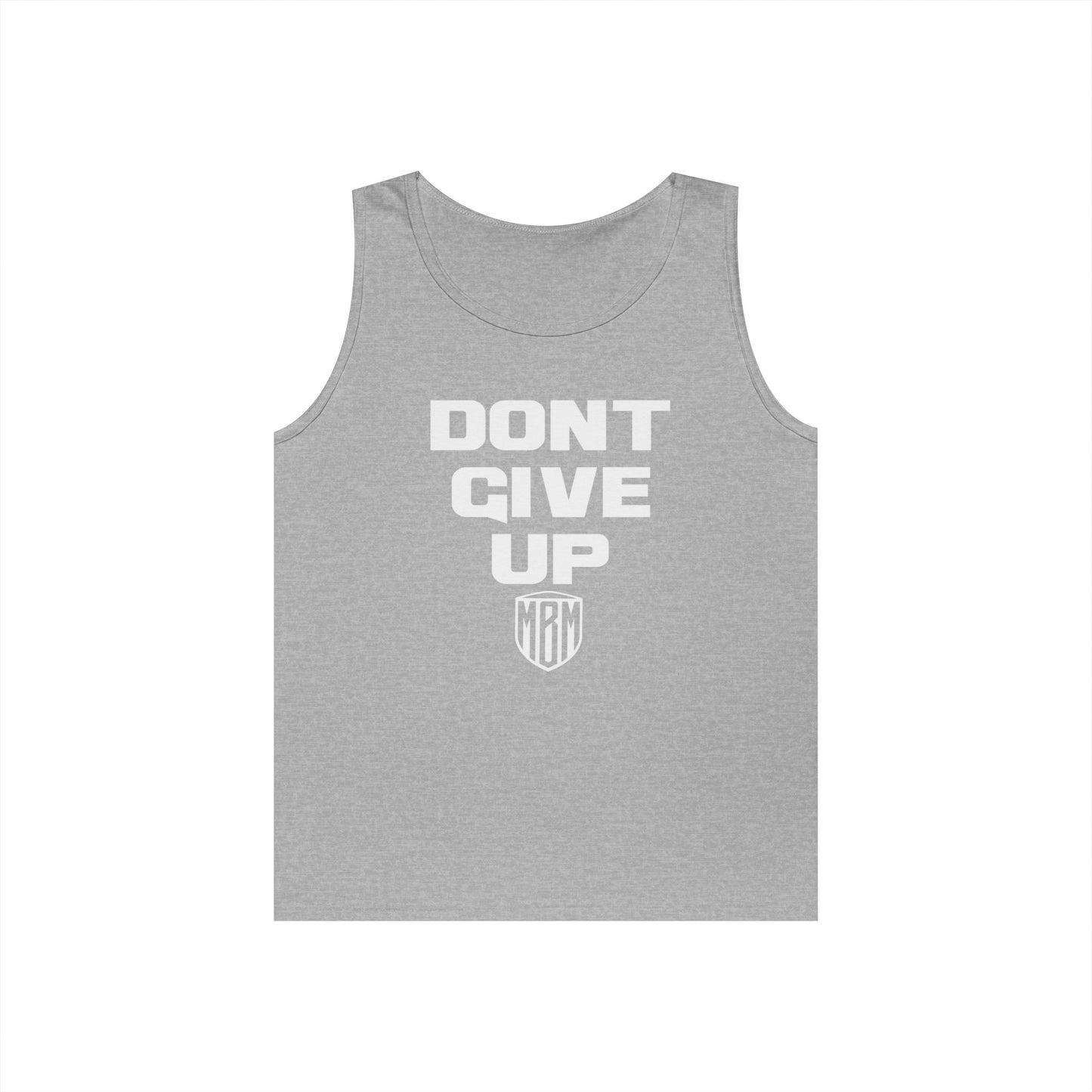 DONT GIVE UP TANK