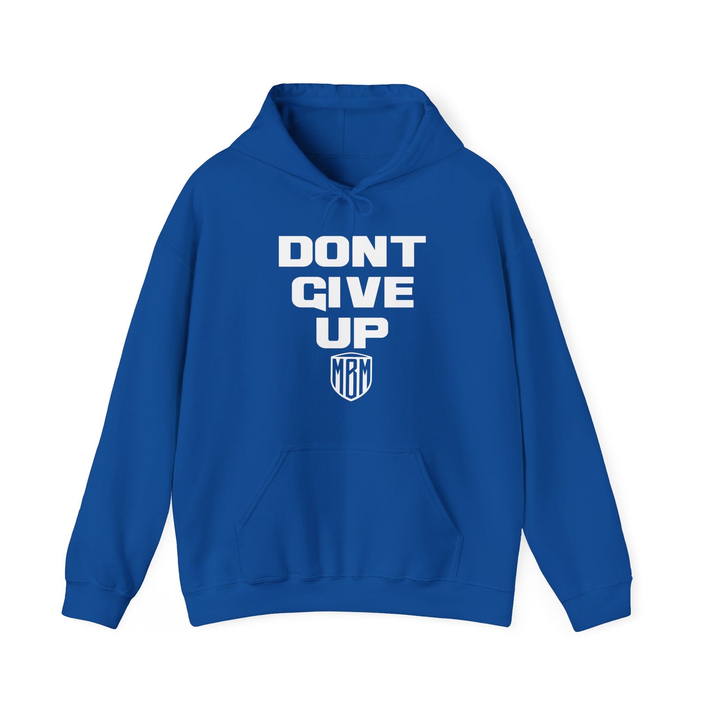 DONT GIVE UP HOODIE