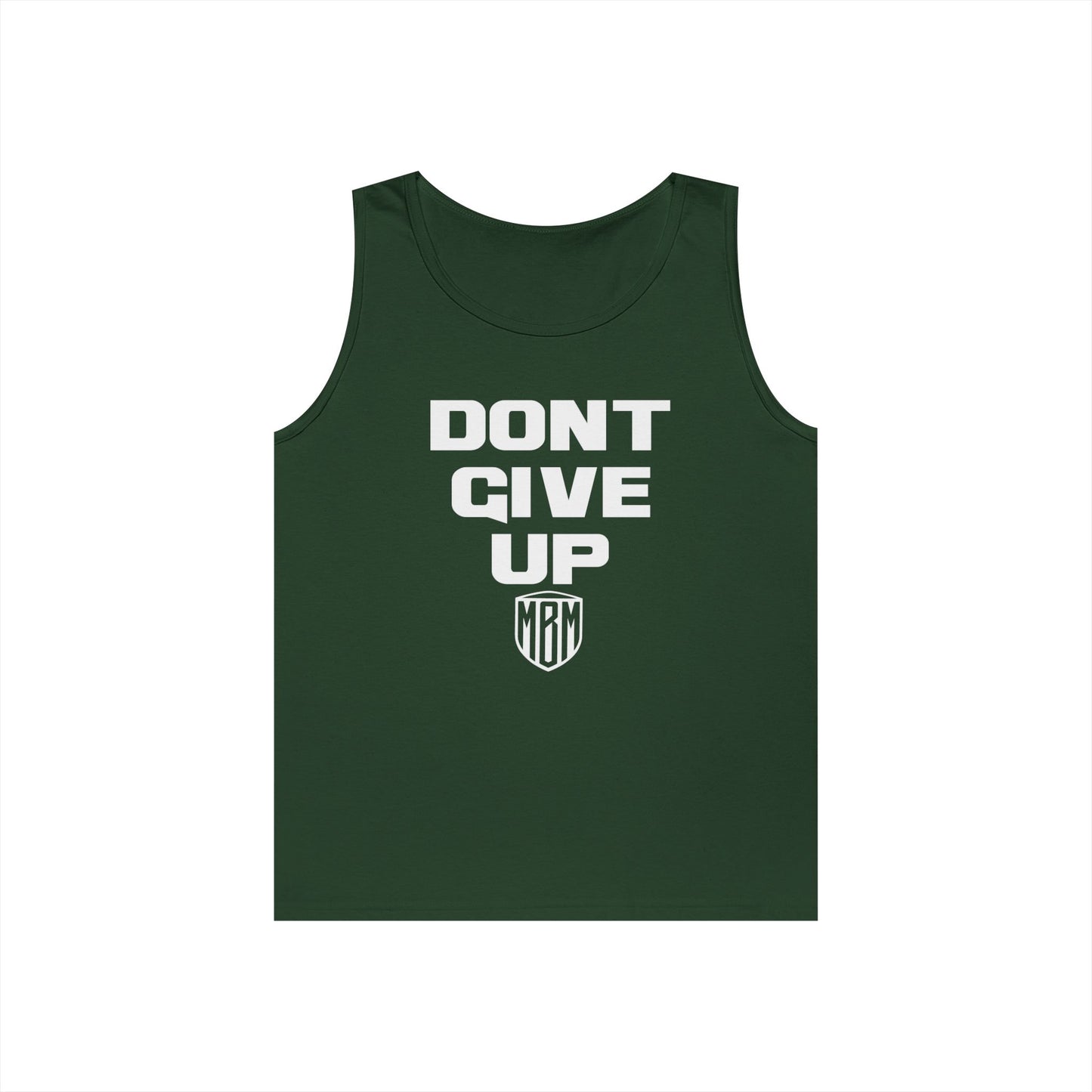 DONT GIVE UP TANK