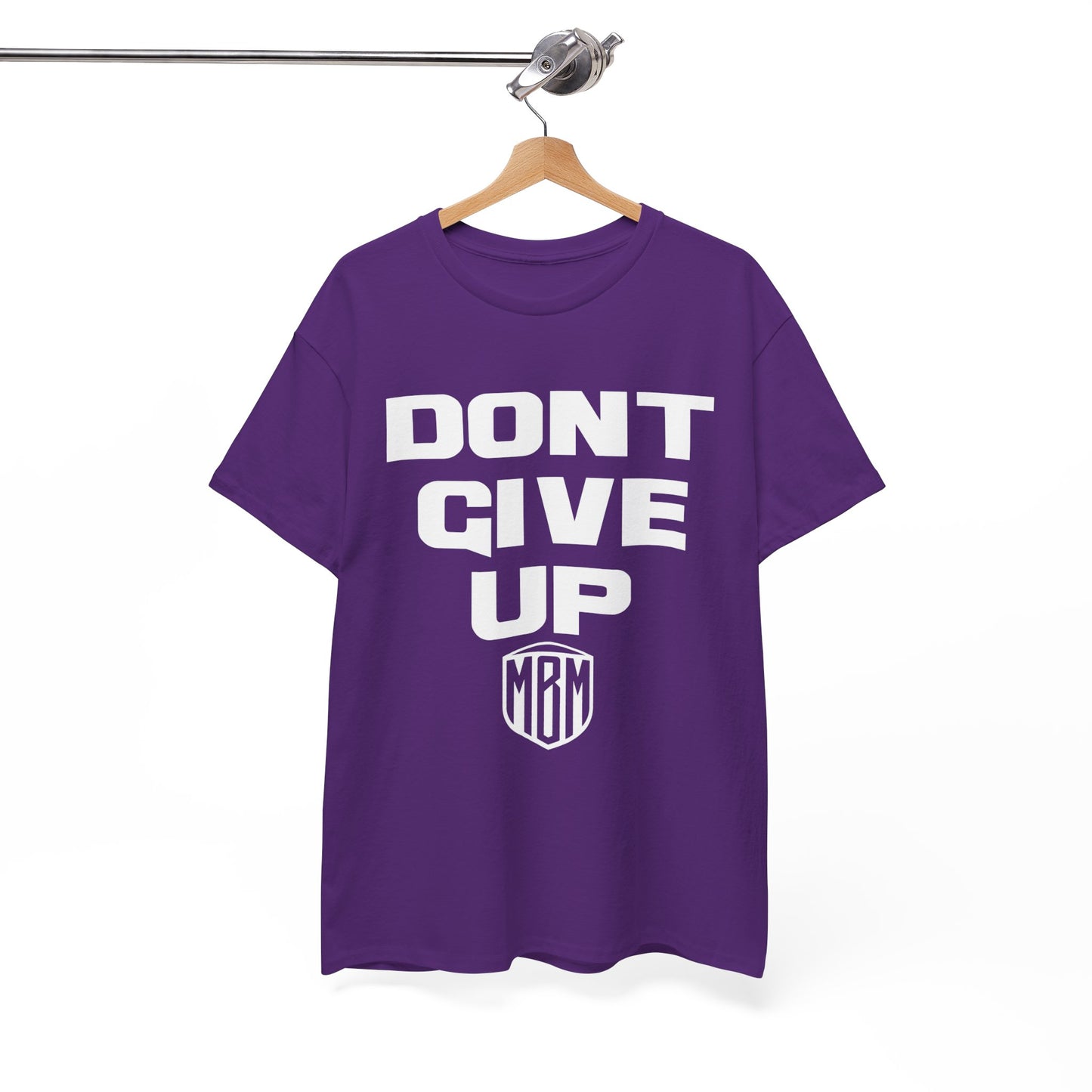 DONT GIVE UP T-SHIRT