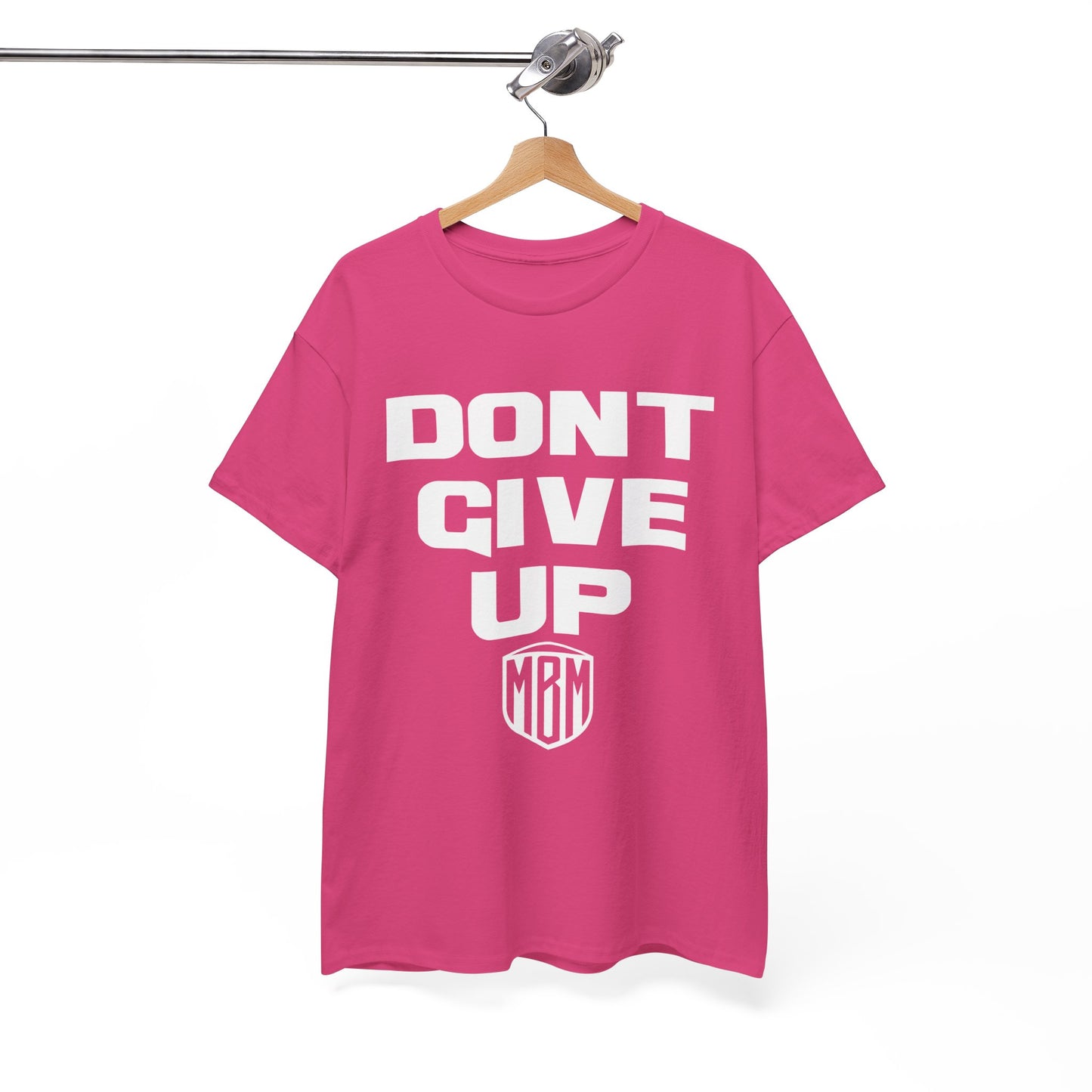 DONT GIVE UP T-SHIRT