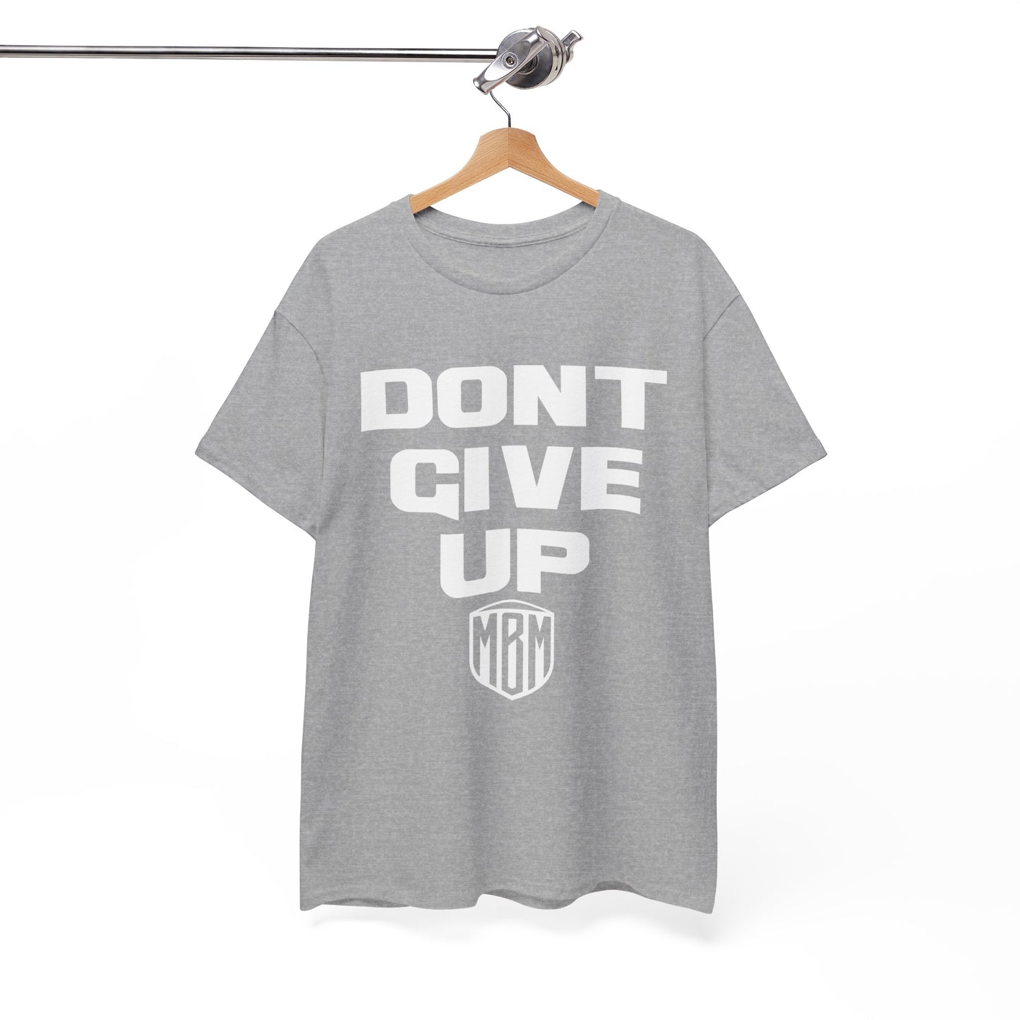 DONT GIVE UP T-SHIRT