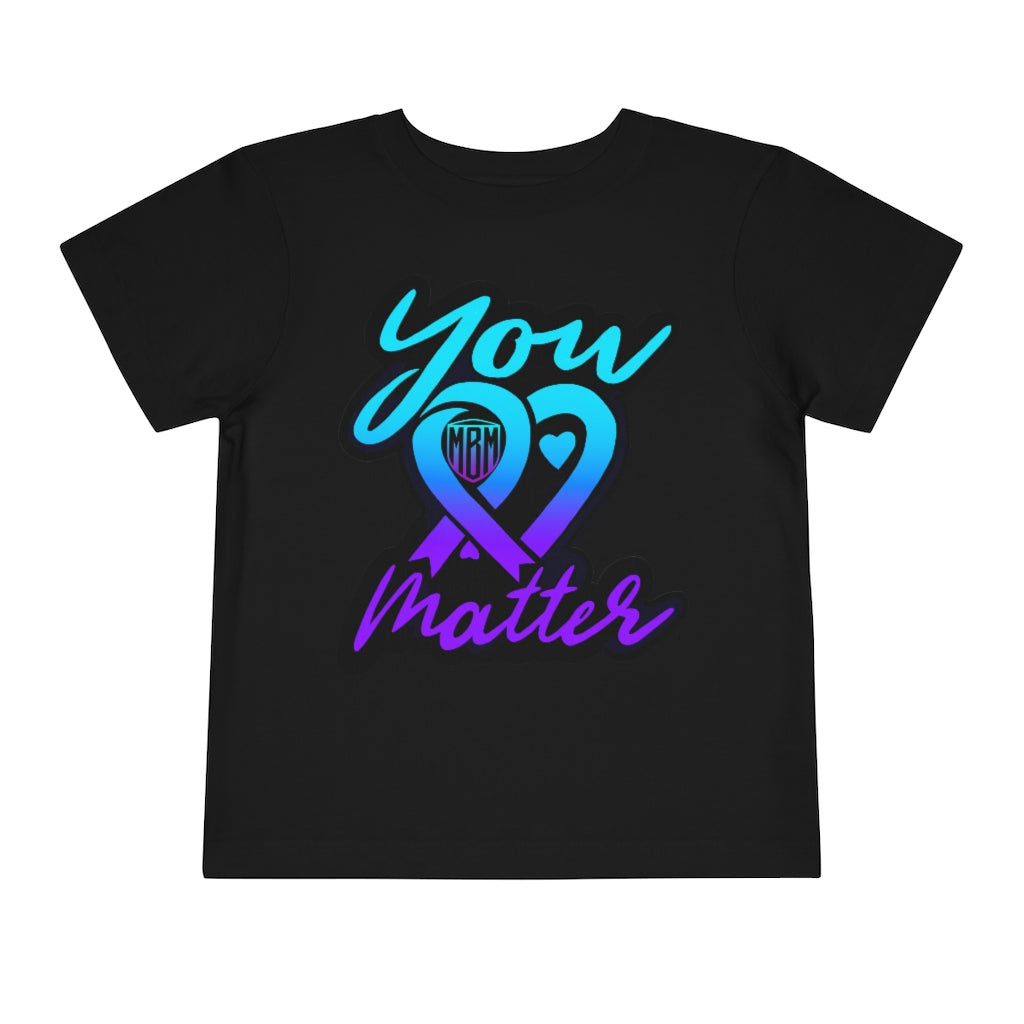 YOU MATTER TODDLER