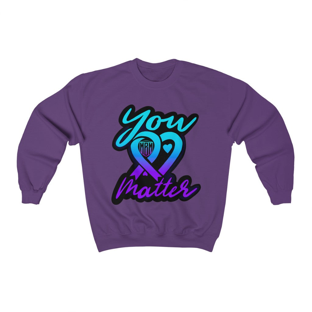 YOU MATTER SWEATSHIRT